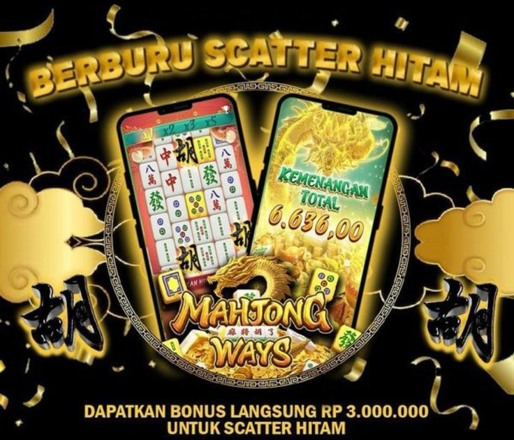 Berburu Bonus Dari Scatter Hitam Fitur Terbaru Slot Mahjong